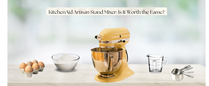 kitchenaid artisan review