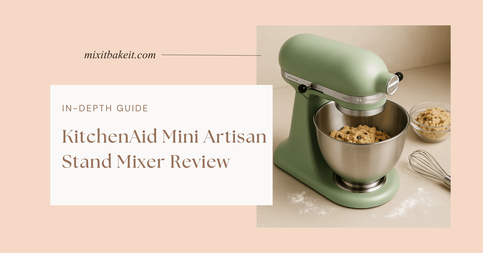 image of a pistachio green stand mixer mixing cookie dough that represents KitchenAid Mini Mixer Review